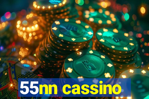 55nn cassino